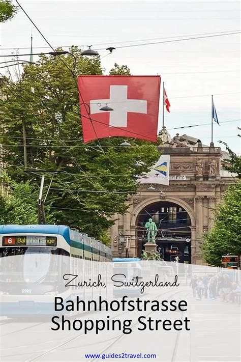 Bahnhofstrasse: The Ultimate Guide to Zurich’s Shopping.